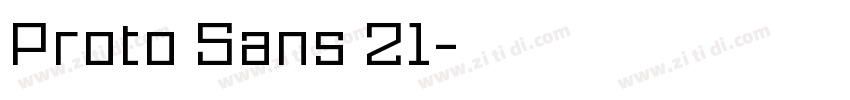 Proto Sans 21字体转换